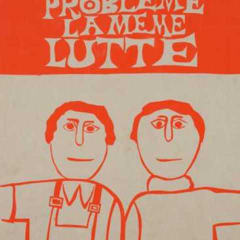 e Meme Probleme La Meme Lutte, 1968, courtesy of Lazinc